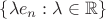 $\{\lambda e_n: \lambda \in \mathbb{R}\}$