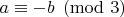 $ a \equiv -b \pmod{3} $