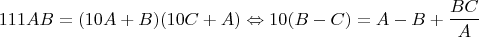 $$111AB=(10A+B)(10C+A)\Leftrightarrow 10(B-C)=A-B+\frac{BC}A$$