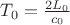 $T_0 = \frac{2L_0}{c_0}$