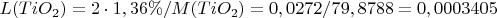 $L(TiO_2)=2\cdot1,36\%/M(TiO_2)=0,0272/79,8788=0,0003405$