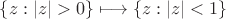 $\{z: |z|>0 \} \longmapsto \{z: |z|<1 \}$ $\{z: |z|>0 \} \longmapsto \{z: |z|<1 \}$