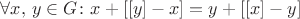 $\forall x, \, y \in G \colon x+[[y]-x]=y+[[x]-y]$
