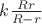 $k\frac{Rr}{R-r}$