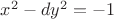 $x^2-dy^2 = -1$