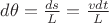 $d\theta = \frac{ds}{L} = \frac{vdt}{L}$
