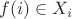 $f(i)\in X_i$