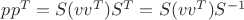 $pp^T=S(vv^T)S^T=S(vv^T)S^{-1}$
