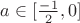 $a\in[\frac{-1}{2},0]$