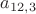 $a_{12, 3}$