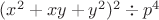 $(x^2+xy+y^2)^2\div p^4$