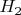 $H_{2}$