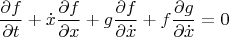 $$\frac{\partial f}{\partial t} + \dot x \frac{\partial f}{\partial x} + g\frac{\partial f }{\partial \dot x} + f \frac{\partial g}{\partial \dot x} = 0$$