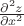 $\frac{\partial^2 z}{\partial x^2}$