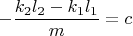$-\dfrac {k_2l_2-k_1l_1}{m}=c$