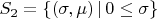 $S_2 = \left\lbrace (\sigma,\mu)\,|\,0\le \sigma\right\rbrace$