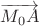 $\overrightarrow{M_0A}$