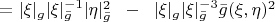 $=|\xi|_g|\xi|_{\bar g}^{-1}|\eta|_{\bar g}^2 \;\;-\;\; |\xi|_g|\xi|_{\bar g}^{-3}\bar g(\xi,\eta)^2$
