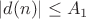 $|d(n)| \leq A_1$