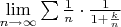 $\lim\limits_{n \to \infty} \sum \frac{1}{n} \cdot \frac{1}{1 + \frac{k}{n}}$