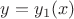 $y=y_1(x)$