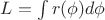$L = \int {r(\phi)d\phi}$