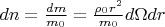 $dn=\frac{dm}{m_0}=\frac{\rho_0r^2}{m_0}d\Omega dr$