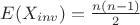 $E(X_{inv})=\frac {n(n-1)} {2}$