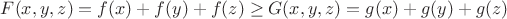 $F(x,y,z)=f(x)+f(y)+f(z) \ge G(x,y,z)=g(x)+g(y)+g(z)$