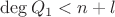 $\deg Q_1<n+l$