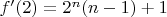 $f'(2)=2^n(n-1)+1$
