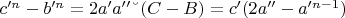 $c'^n - b'^n = 2a'a'' &ndash; (C-B) = c'(2a''-a'^{n-1})$