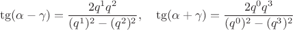 $$
\tg (\alpha - \gamma) = \frac{2 q^1 q^2}{(q^1)^2 - (q^2)^2}, \quad \tg (\alpha + \gamma) = \frac{2 q^0 q^3}{(q^0)^2 - (q^3)^2}
$$