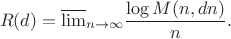 $$R(d)=\overline{\lim}\limits_{n\to\infty}\frac{\log M(n,dn)}{n}.$$