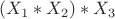 $(X_1*X_2)*X_3$