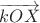 $\overrightarrow{kOX}$