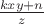 $\frac{kxy+n}{z}$