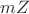 $mZ$