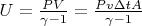 $U = \tfrac{PV}{\gamma -1} = \tfrac{Pv\Delta t A}{\gamma -1}$