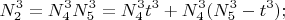 $$N_2^3=N_4^3N_5^3=N_4^3t^3+N_4^3(N_5^3-t^3);   $$
