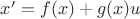 $x' = f(x) + g(x) u$
