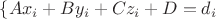 $\{Ax_i+By_i+Cz_i+D=d_i$