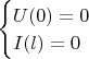$\begin{cases} U(0) = 0 \\ I(l) = 0 \end{cases}$
