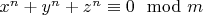 $x^n+y^n+z^n\equiv0\mod m$