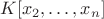 $K[x_2, \ldots, x_n]$