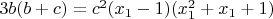 $3b(b+c)=c^2(x_1-1)(x_1^2+x_1+1)$