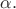 $\alpha .$