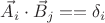 $\vec{A}_i \cdot\vec{B}_j==\delta_{iо}$ $\vec{A}_i \cdot\vec{B}_j==\delta_{iо}$