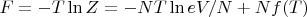 $F=-T \ln Z=-NT\ln{eV/N}+N f(T)$