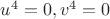 $u^4=0, v^4=0$